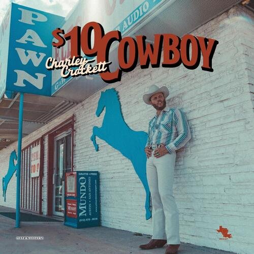 Cover for Charley Crockett · $10 Cowboy (LP) [Opaque Sky Blue edition] (2024)