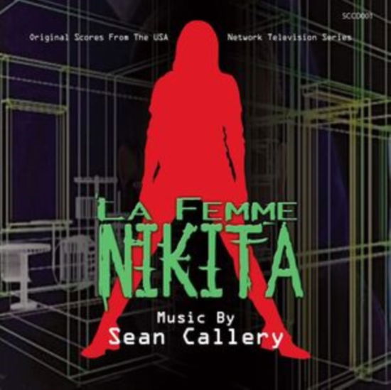 La Femme Nikita - Sean Callery - Muzyka - PLANETWORKS - 0712187492232 - 2 sierpnia 2024