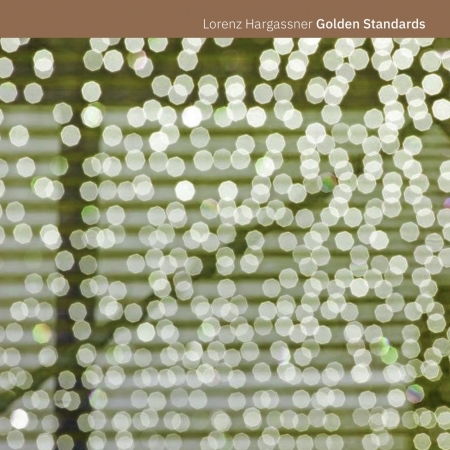 Cover for Lorenz Hargassner · Golden Standards (CD) (2022)