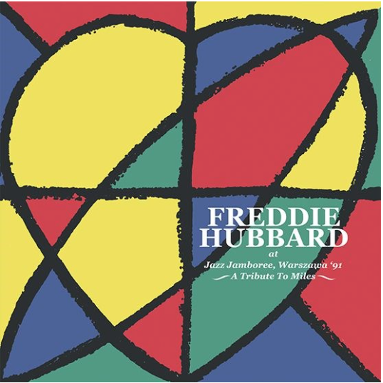Cover for Freddie Hubbard · Live At The Warsaw Jazz Jamboree 1991 (RSD2021) (LP) [Reissue edition] (2021)