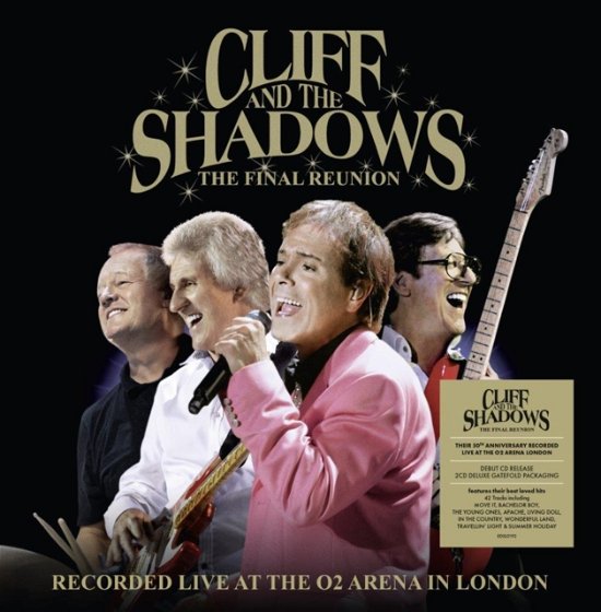 The Final Reunion - Cliff Richard And The Shadows - Muziek - EDSEL - 0740155739232 - 19 april 2024