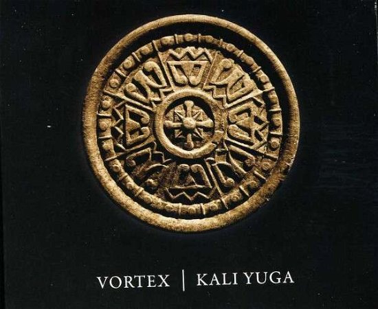 Cover for Vortex · Kali Yuga (CD) (2013)