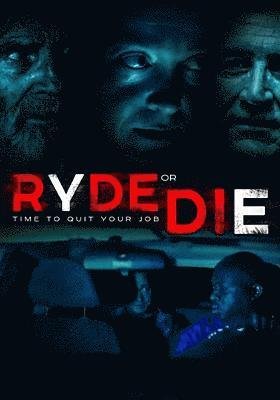 Cover for Feature Film · Ryde or Die (DVD) (2019)