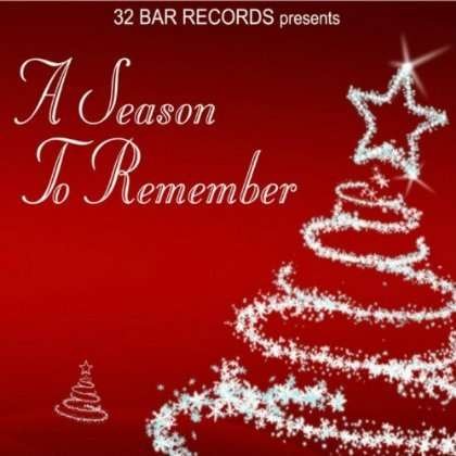Cover for 32 Bar Records · Season to Remember (CD) (2012)