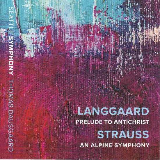 Cover for Langgaard / Dausgaard / Seattle Symphony · Prelude to Antichri (CD) (2019)