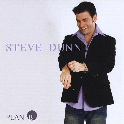 Cover for Steve Dunn · Plan B (CD) (2009)