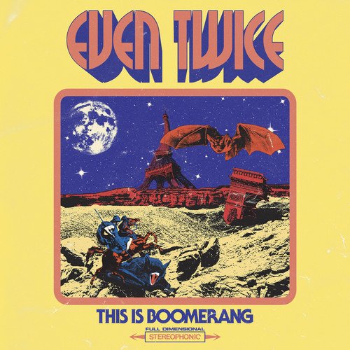 This is Boomerang - Even Twice - Musik - ROCK HARD - 0994515185232 - 10. maj 2019