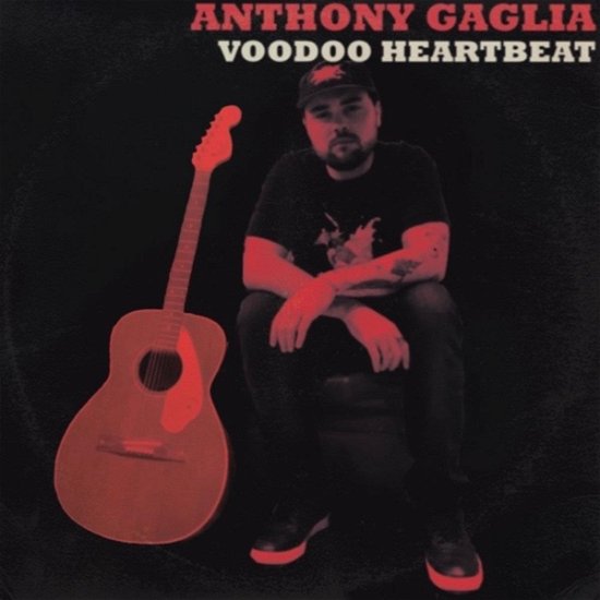 Voodoo Heartbeat - Anthony Gaglia - Music - FORBIDDEN PLACE - 2090505255232 - September 8, 2022