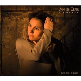 Cover for Annie Ebrel · Roudennou (CD) (2008)