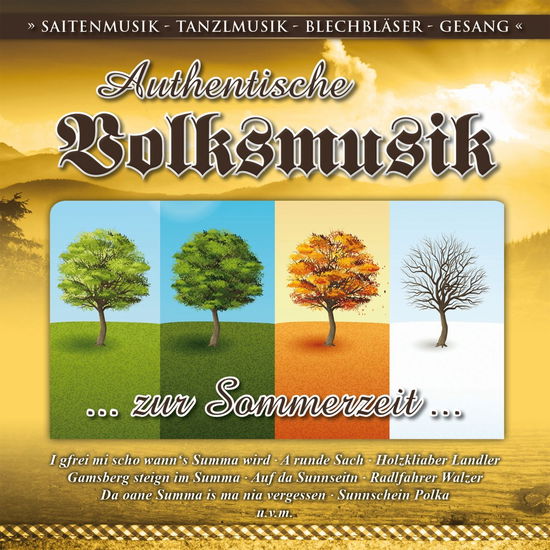 Authent.volksmusik-zur Sommerzeit - V/A - Musiikki - BOGNE - 4012897178232 - tiistai 27. kesäkuuta 2017