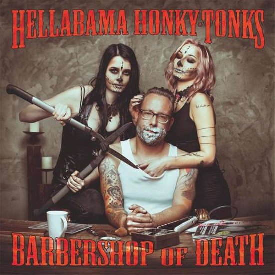 Cover for Hellabama Honky Tonks · Barbershop Of Death (CD) (2017)