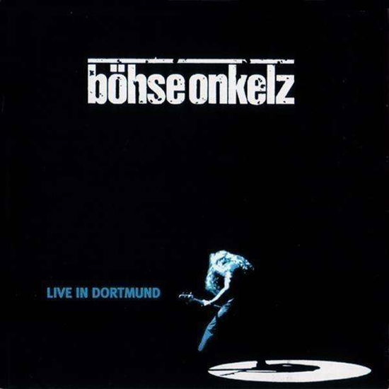 Cover for Böhse Onkelz · Live in Dortmund (CD) (2007)