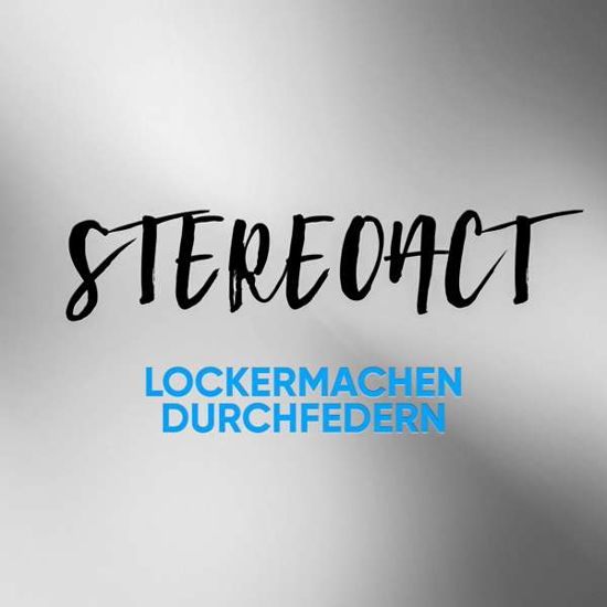 Stereoact · Lockermachen Durchfedern (CD) (2018)