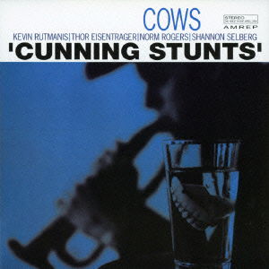 Cover for Cows · `cunning Stunts` (CD) [Japan Import edition] (2016)