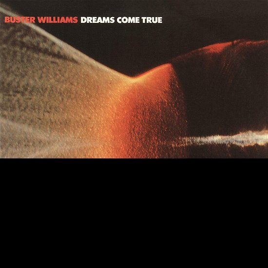 Cover for Buster Williams · Dreams Come True (CD) [Japan Import edition] (2020)