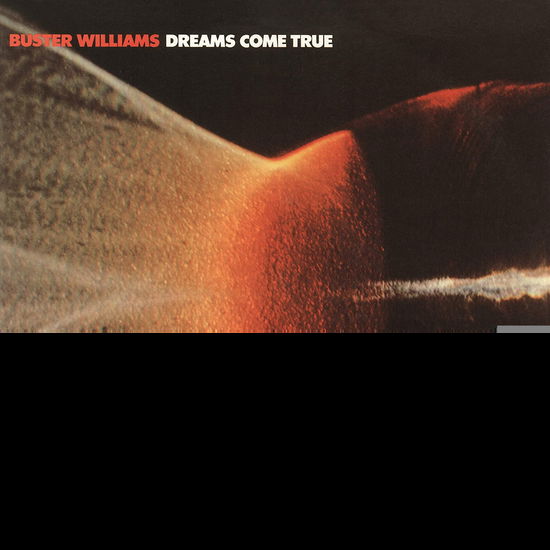 Cover for Buster Williams · Dreams Come True (CD) [Japan Import edition] (2020)