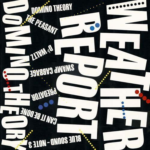 Domino Theory - Weather Report - Musik - Sony - 4547366198232 - 15. oktober 2013