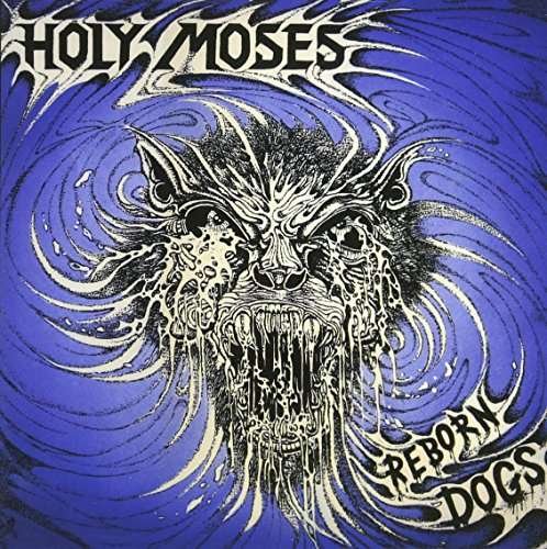 Cover for Holy Moses · Reborn Dogs (CD) [Japan Import edition] (2009)