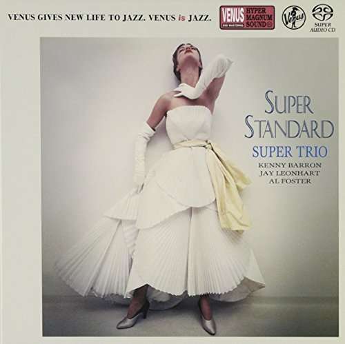 Super Standard - Super Trio - Muzyka - VENUS RECORDS INC. - 4571292517232 - 17 czerwca 2015