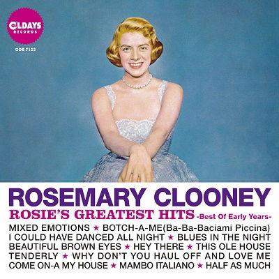 Rosie's Greatest Hits -best of Early Years- - Rosemary Clooney - Musik - CLINCK RECORDS - 4571534831232 - 24. juni 2022