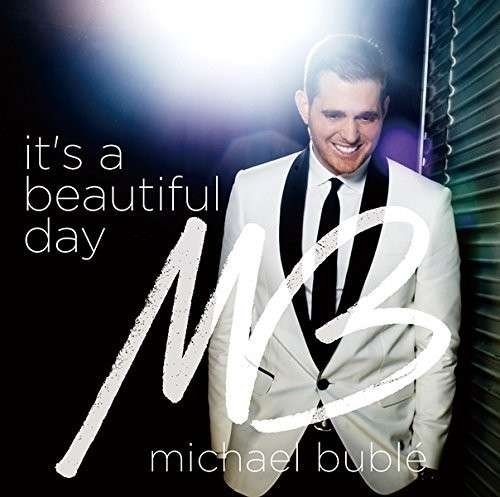 Cover for Michael Buble · It's A Beautiful Day (CD) (2015)