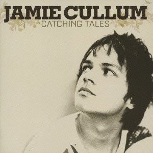 Cover for Jamie Cullum · Catching Tales + 3 (CD) (2007)
