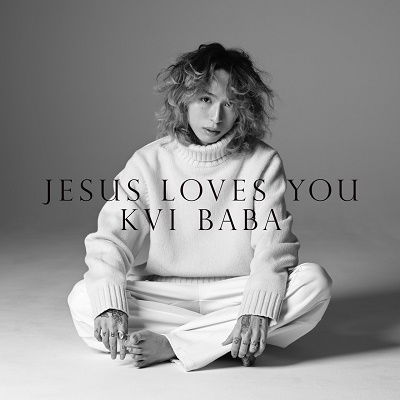 Cover for Kvi Baba · Jesus Loves You (CD) [Japan Import edition] (2023)