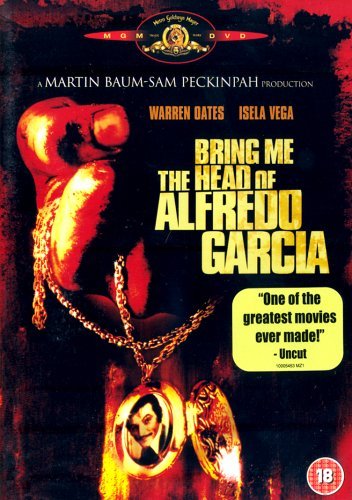 Bring Me The Head Of Alfredo Garcia - Movie - Elokuva - MGM HOME ENTERTAINMENT - 5050070028232 - maanantai 20. kesäkuuta 2005