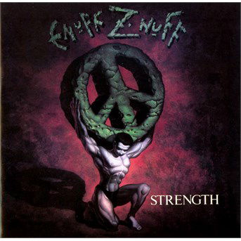 Cover for Enuff Z'nuff · Strength (CD) [Remastered edition] (2015)