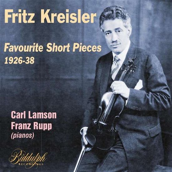 Cover for Fritz Kreisler Violin · Fritz Kreisler: Favourite Short Pieces 1926-38 (CD) (2019)