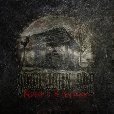 Cover for 9000 John Doe · Redneck is the New Black (CD) (2014)