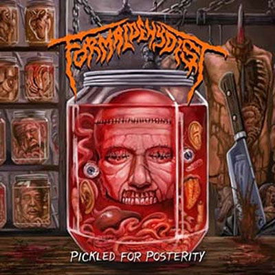 Pickled For Posterity - Formaldehydist - Muziek - SPV IMPORT SERVICES - 6583816880232 - 23 september 2022