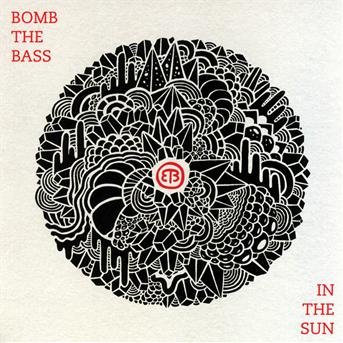 Cover for Bomb the Bass · In the Sun (CD) (2013)