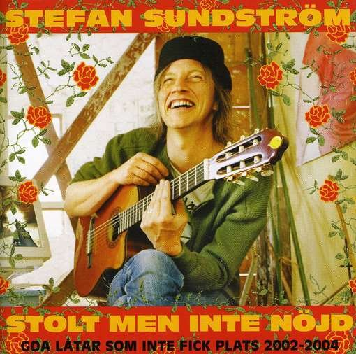 Cover for Stefan Sundström · Stolt men Inte Nöjd (CD) (2004)