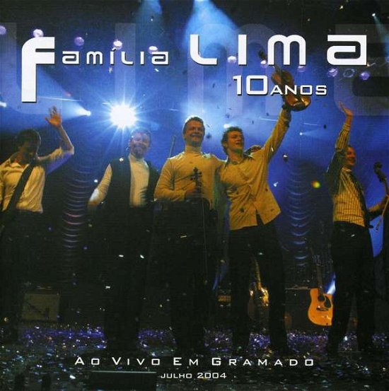 Cover for Familia Lima · Familia Lima-10 Anos Ao Vivo No Gramado (CD) (2004)