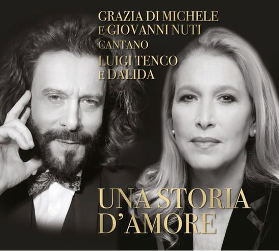 Cover for Grazia &amp; Nuti Giovanni Di Michele · Una Storia D'amore - Dm&amp;N Cantano Tenco E Dalida (CD) (2023)