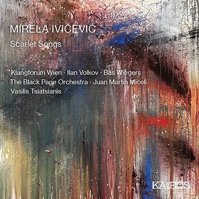 Cover for Klangforum Wien &amp; the Black Page Orchestra · Mirela Ivicevic: Scarlet Songs (CD) (2022)