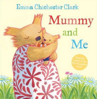 Cover for Emma Chichester Clark · Mummy and Me - Humber and Plum (Taschenbuch) (2009)