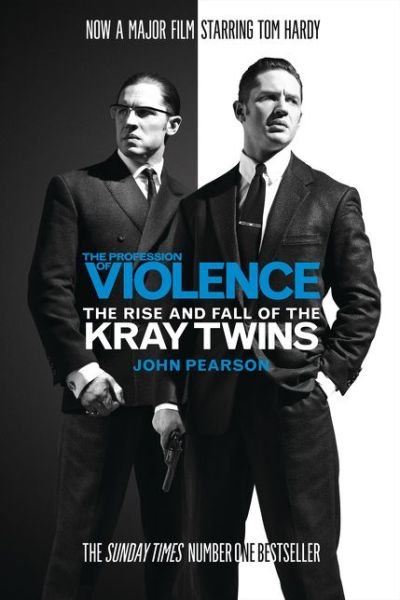 The Profession of Violence: The Rise and Fall of the Kray Twins - John Pearson - Libros - HarperCollins Publishers - 9780008180232 - 14 de enero de 2016
