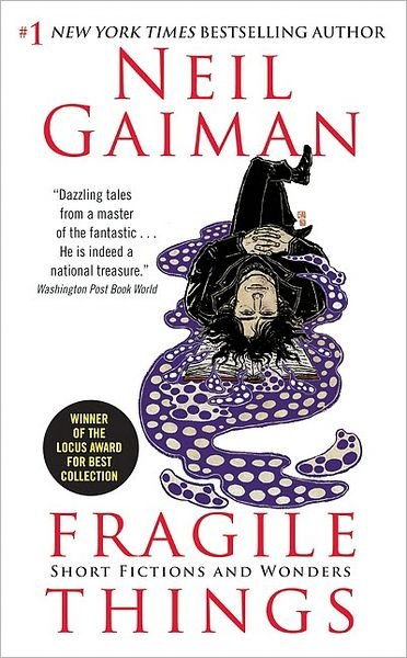 Cover for Neil Gaiman · Fragile Things: Short Fictions and Wonders (Paperback Bog) (2022)