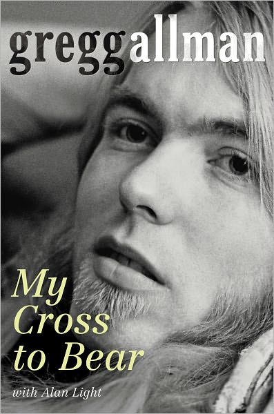 My Cross to Bear LP - Gregg Allman - Kirjat - HarperLuxe - 9780062115232 - tiistai 22. toukokuuta 2012