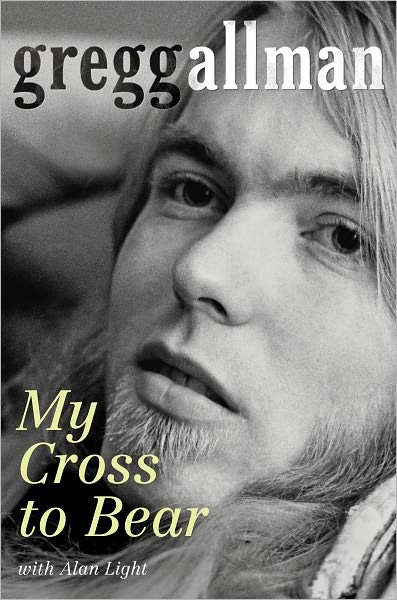 My Cross to Bear LP - Gregg Allman - Bøger - HarperLuxe - 9780062115232 - 22. maj 2012