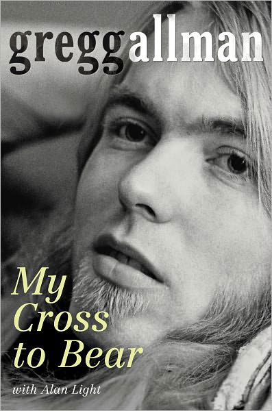 My Cross to Bear LP - Gregg Allman - Bøker - HarperLuxe - 9780062115232 - 22. mai 2012