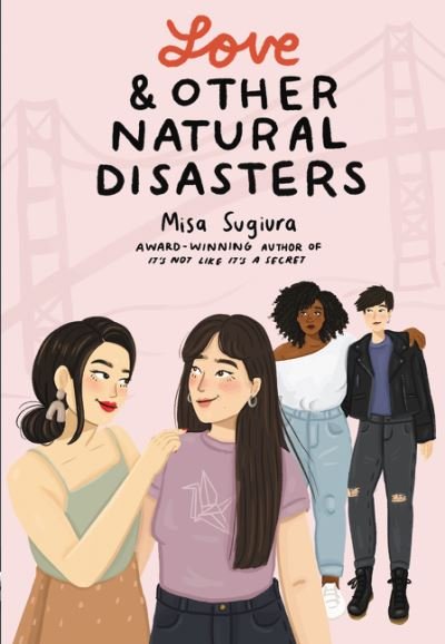 Cover for Misa Sugiura · Love &amp; Other Natural Disasters (Innbunden bok) (2021)