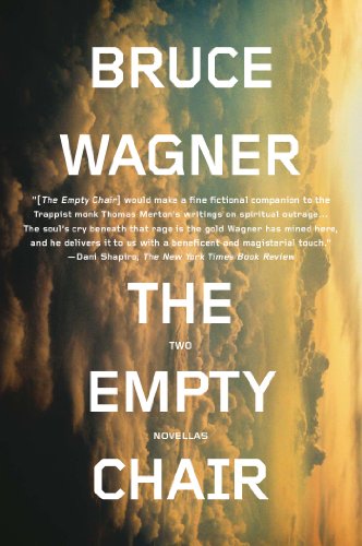 Cover for Bruce Wagner · The Empty Chair: Two Novellas (Paperback Book) (2014)