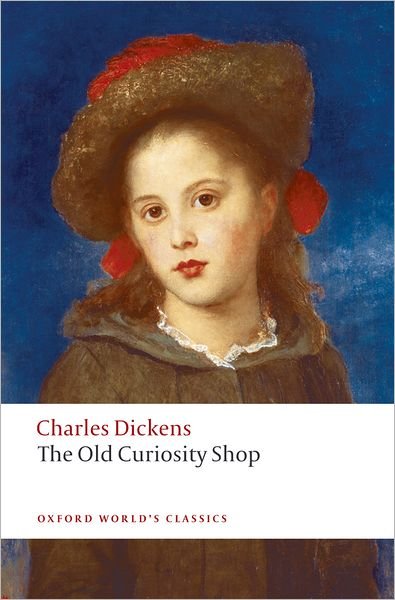 Cover for Charles Dickens · The Old Curiosity Shop - Oxford World's Classics (Taschenbuch) (2008)