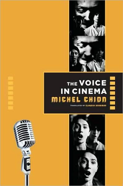 Cover for Michel Chion · The Voice in Cinema (Taschenbuch) (1999)