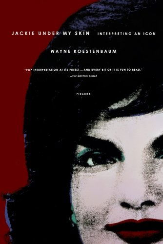 Cover for Wayne Koestenbaum · Jackie Under My Skin: Interpreting an Icon (Paperback Book) (2009)