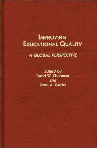 Cover for Carol A. Carrier · Improving Educational Quality: A Global Perspective (Hardcover Book) (1990)
