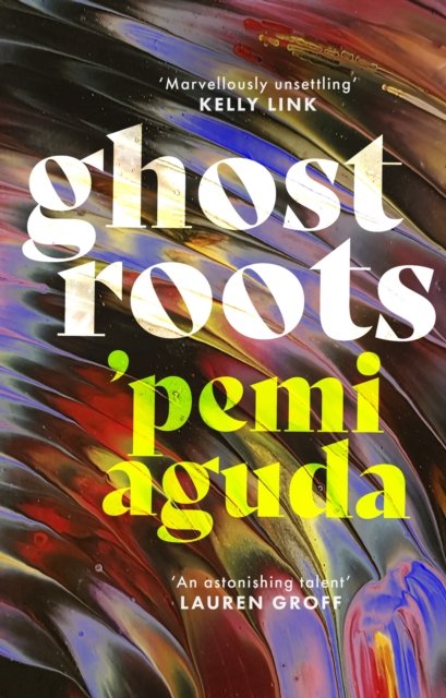 Cover for 'Pemi Aguda · Ghostroots (Paperback Bog) (2024)
